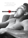 Sucker Punch (eBook): The Hard Left Hook That Dazed Ali and Killed King's Dream